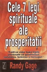 Cele 7 legi spirituale ale prosperitatii